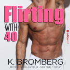 Okładka książki/ebooka Flirting with 40