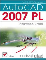 Okładka książki AutoCAD 2007 PL. Pierwsze kroki