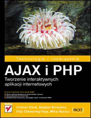 Okładka książki AJAX i PHP. Tworzenie interaktywnych aplikacji internetowych