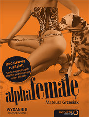 Okładka książki AlphaFemale. Wydanie II rozszerzone