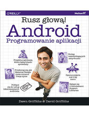 Okładka książki Android. Programowanie aplikacji. Rusz głową!