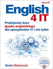 Okładka książki English 4 IT. Praktyczny kurs języka angielskiego dla specjalistów IT i nie tylko