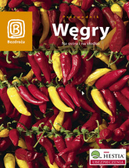 Okładka książki Węgry. Na ostro i na słodko. Wydanie 2
