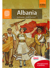 Okładka książki Albania. Bałkański "Dziki Zachód". Wydanie 2