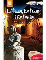Okładka książki Litwa, Łotwa i Estonia. Travelbook. Wydanie 1