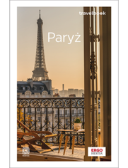 Okładka książki Paryż. Travelbook. Wydanie 3