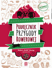 Okładka książki Podręcznik Przygody Rowerowej. Wydanie II