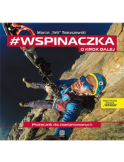 Okładka książki #wspinaczka. O krok dalej. Podręcznik dla zaawansowanych