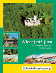 Okładka: Więcej niż Jura. Przewodnik po ziemi chrzanowskiej.