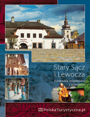 Okładka: Stary Sącz i Lewocza. Karpackie miasteczka z klimatem. Wydanie 1