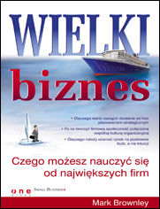 Okładka książki Wielki biznes. Czego możesz nauczyć się od największych firm