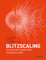 Okładka: Blitzscaling. Ścieżka błyskawicznej ekspansji firm