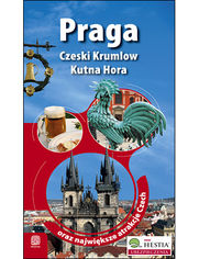 Okładka książki Praga, Czeski Krumlow, Kutna Hora oraz największe atrakcje Czech. Wydanie 1