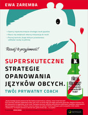 Okładka książki Superskuteczne strategie opanowania języków obcych. Twój prywatny coach