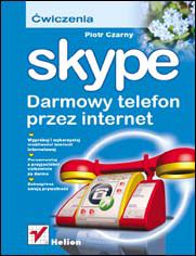 Okładka książki Skype. Darmowy telefon przez internet. Ćwiczenia