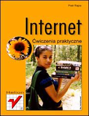 Okładka książki Internet. Ćwiczenia praktyczne