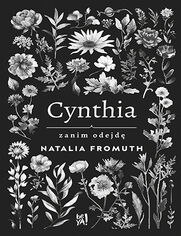 Okładka książki Cynthia. Zanim odejdę