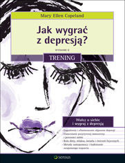 Okładka książki Jak wygrać z depresją? Trening. Wydanie II