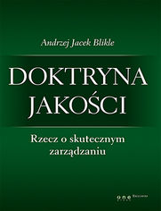 Okładka książki Doktryna jakości. Rzecz o skutecznym zarządzaniu (twarda oprawa)