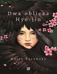 Okładka książki Dwa oblicza Hye-jin