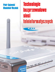 Technologie bezprzewodowe sieci teleinformatycznych, wyd. 1 / 2008
