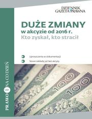 Okładka: Duże zmiany w akcyzie od 2016 r