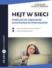 Okładka: Hejt w sieci Kiedy portal odpowiada za komentarze internautów