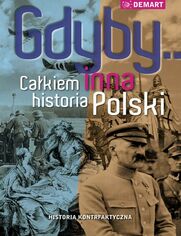 Okładka: Gdyby... Całkiem inna historia Polski