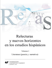 Relecturas y nuevos horizontes en los estudios hispánicos. Vol. 1: Literatura (poesía y narrativa)