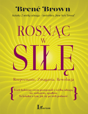 Okładka: Rosnąc w siłę Rozpoznanie. Zmagania. Rewolucja