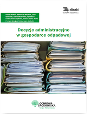 Okładka: Decyzje administracyjne w gospodarce odpadowej