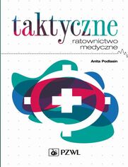 Okładka: Taktyczne ratownictwo medyczne
