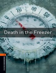 Death in the Freezer Level 2 Oxford Bookworms Library