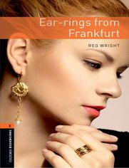Ear-rings from Frankfurt Level 2 Oxford Bookworms Library