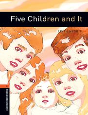 Five Children and It Level 2 Oxford Bookworms Library