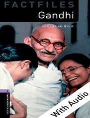 Gandhi - With Audio Level 4 Factfiles Oxford Bookworms Library