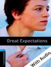 Great Expectations - With Audio Level 5 Oxford Bookworms Library