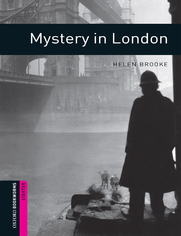 Mystery in London Starter Level Oxford Bookworms Library