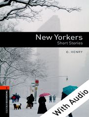 New Yorkers - With Audio Level 2 Oxford Bookworms Library