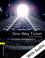 One-way Ticket Short Stories - With Audio Level 1 Oxford Bookworms Library