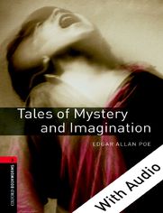 Tales of Mystery and Imagination - With Audio Level 3 Oxford Bookworms Library