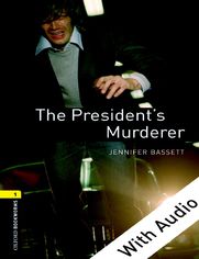 The President's Murderer - With Audio Level 1 Oxford Bookworms Library