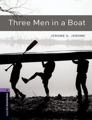 Three Men in a Boat Level 4 Oxford Bookworms Library
