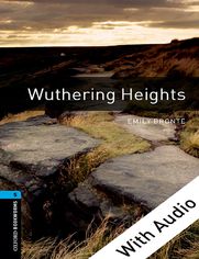 Wuthering Heights - With Audio Level 5 Oxford Bookworms Library