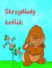 Skrzydlaty Królik
