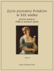 Życie prywatne Polaków w XIX w