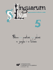 Linguarum Silva. T. 5: Słowo - wartość - jakość w języku i w tekście