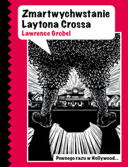 Zmartwychwstanie Laytona Crossa