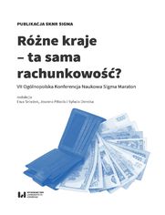 Różne kraje - ta sama rachunkowość? VII Ogólnopolska Konferencja Naukowa Sigma Maraton