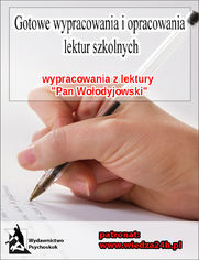 Wypracowania - Henryk Sienkiewicz "Pan Wołodyjowski"